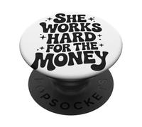 Ella Trabaja Duro por el Dinero Empoderamiento Feminista PopSockets PopGrip Adhesivo