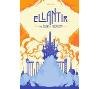 Ellantir: The Flaw in Creation