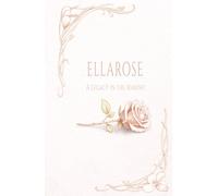 EllaRose: A Legacy in the Making