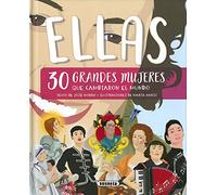 Ellas, 30 grandes mujeres que cambiaron la historia (Historias y leyendas)