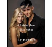 Ella's Ashes: A Twisted Tale