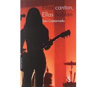 Ellas cantan, ellas hablan (SIN COLECCION)