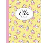 Ella's First Grade Comp Book with Picture Space; for Left handed child