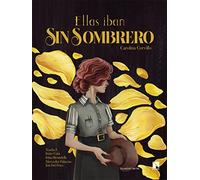 Ellas iban sin sombrero (NE) (PONENT MON)