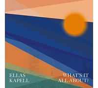 Ellas kapell - What's It All About