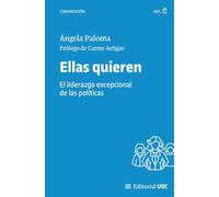 Ellas quieren: El liderazgo excepcional de las políticas: 747 (Manuales)
