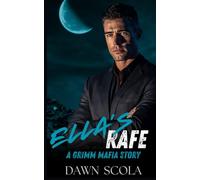 Ella's Rafe: A Grimm Mafia Story