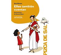 Ellas también cuentan (LITERATURA INFANTIL - Pizca de Sal)