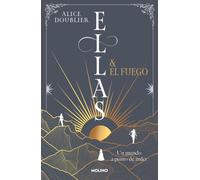 Ellas y el Fuego. un Mundo a Punto de Arder / Them and the Fire