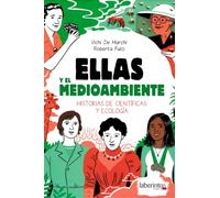 Ellas y el Medioambiente. Historias de Cientifícas y Ecología