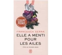 Elle A Menti Pour Les Ailes