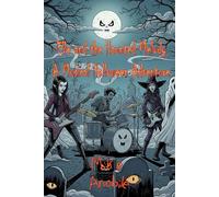 Elle and the Haunted Melody: A Musical Halloween Adventure (Elle's Adventures)