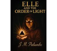 Elle and the Order of Light