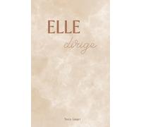 Elle dirige, 100 phrases puissantes pour femmes qui construisent, dirigent et rayonnent sans s’excuser: Citations et pensées pour les femmes ambitieuses, sensibles et puissantes