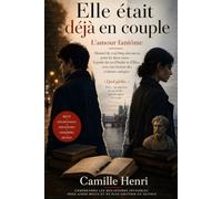 Elle était déjà en couple - L'amour fantôme: Manuel de coaching amoureux pour les deux sexes - À partir du cas d'André et d'Élise, avec une lecture des écritures antiques