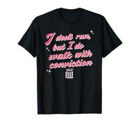 Elle I Don't Run But I Do Walk with Conviction Cursive Text Camiseta