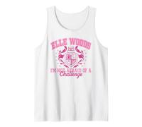Elle I'm Not Afraid of A Challenge Elle Woods School Crest Camiseta sin Mangas