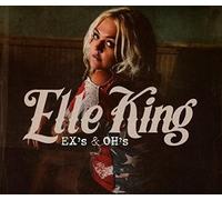 Elle King - Ex's & Oh's