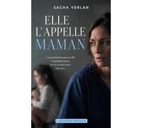 Elle l'appelle maman: Un thriller psychologique domestique sur la femme qui veut prendre votre place (L'ILLUSION PARFAITE)