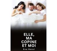 Elle, ma copine et moi