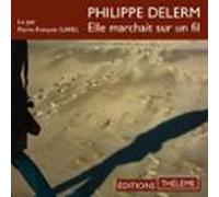 Elle Marchait Sur Un Fil (audiolibro)