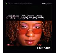 Elle R.O.C. - I Die Daily (US Import) [DE Import] [Import anglais]