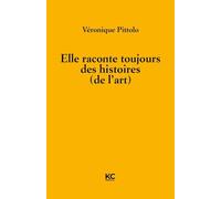 Elle raconte toujours des histoires (de l'art)