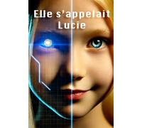 Elle s'appelait Lucie