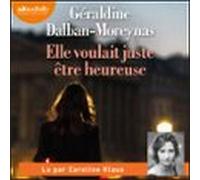 Elle Voulait Juste Être Heureuse (audiolibro)
