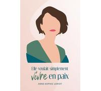 Elle voulait simplement vivre en paix (Pauline)