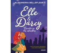 Elle Y Darcy: Escrito En Las Estrellas (ebook)
