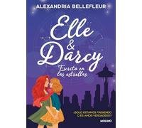 Elle y Darcy: escrito en las estrellas: Escrito en las estrellas / Written in the Stars (Ficción)
