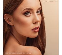 Ellen Andersson - You Should Have Told Me