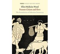 Ellen Meiksins Wood Peasant-Citizen and Slave (Tapa blanda) Verso World History