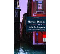 Ellen Schlootz Tödliche Lagune: Aurelio Zen ermittelt in Venedig (Tapa blanda)