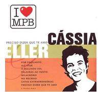 Eller Cassia - I Love Mpb