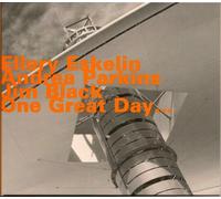 Ellery Eskelin - One Great Day...