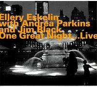 Ellery Eskelin - One Great Night Live