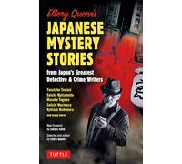 Ellery Queen's Japanese MysterY Stories: From Japan's Greatest Detective & Crime Writers