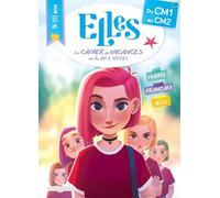 Elles, le cahier de vacances: Du CM1 au CM2