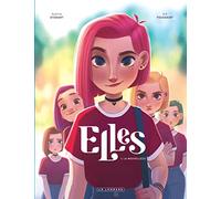 Elles - Tome 1 - La nouvelle(s)