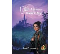 Ellie: A Bear and Bluebird Story