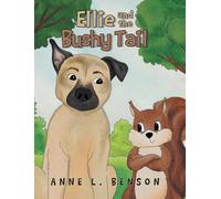 Ellie and the Bushy Tail