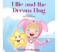 Ellie and the Dream Hug
