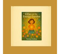 Ellie and the Energy Garden: part of the Kids Connect Series (Kids Konnect)
