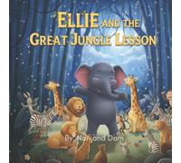 Ellie and the Great Jungle Lesson