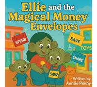 Ellie and the Magical Money Envelopes