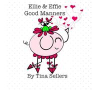 Ellie & Effie Good Manners