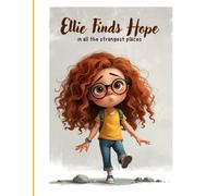 Ellie Finds Hope: in all the strangest places