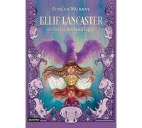 Ellie Lancaster en la Isla del Naufragio: 2 (La isla del tiempo)